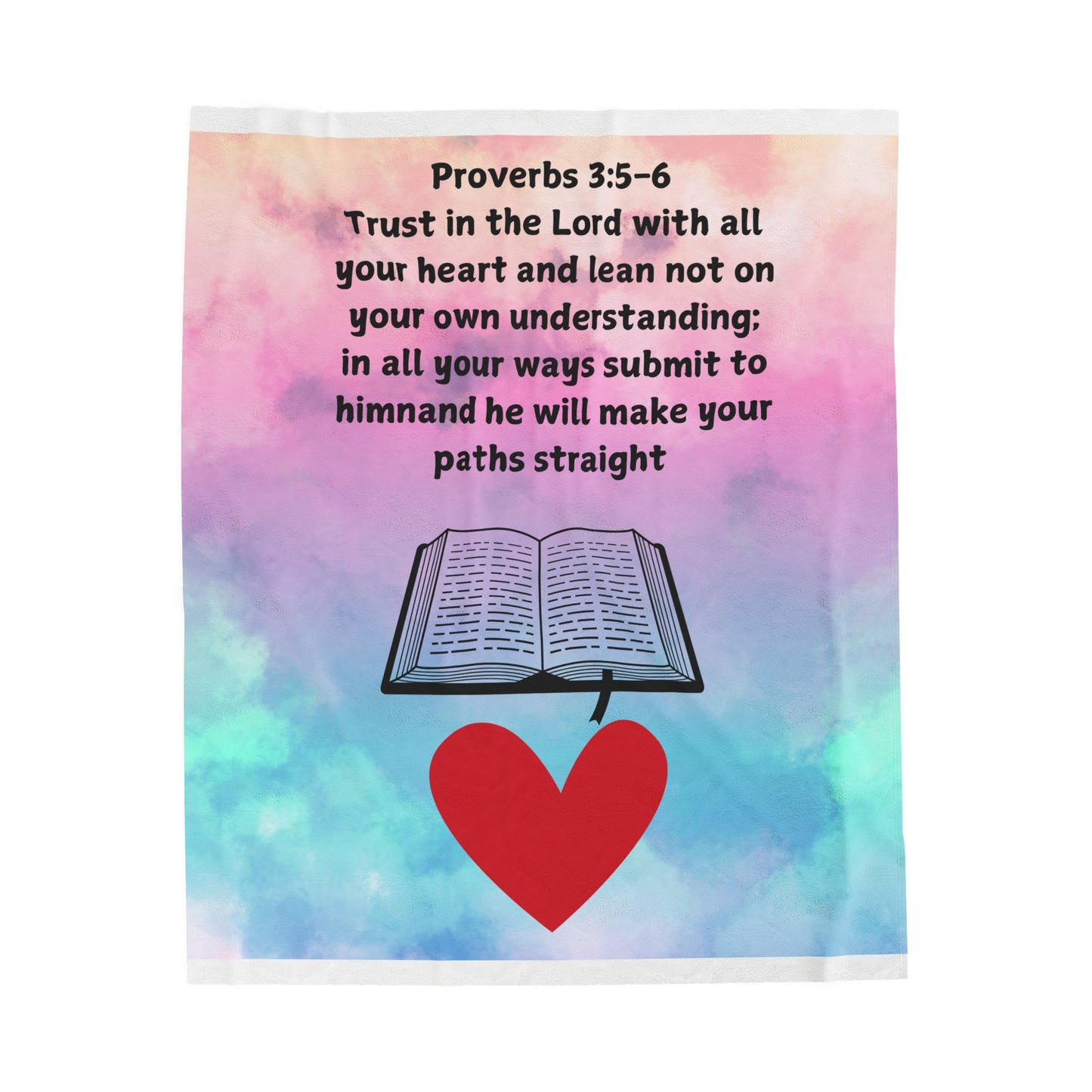 Guidance & Trust Blanket – Proverbs 3:5-6