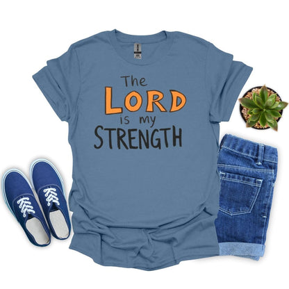 The Lord is My Strength Hand Drawn T-Shirt