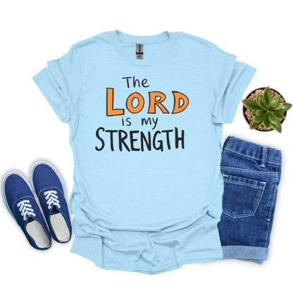 The Lord is My Strength Hand Drawn T-Shirt