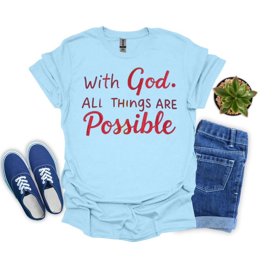 With God, All Things Are Possible in Red T-Shirt