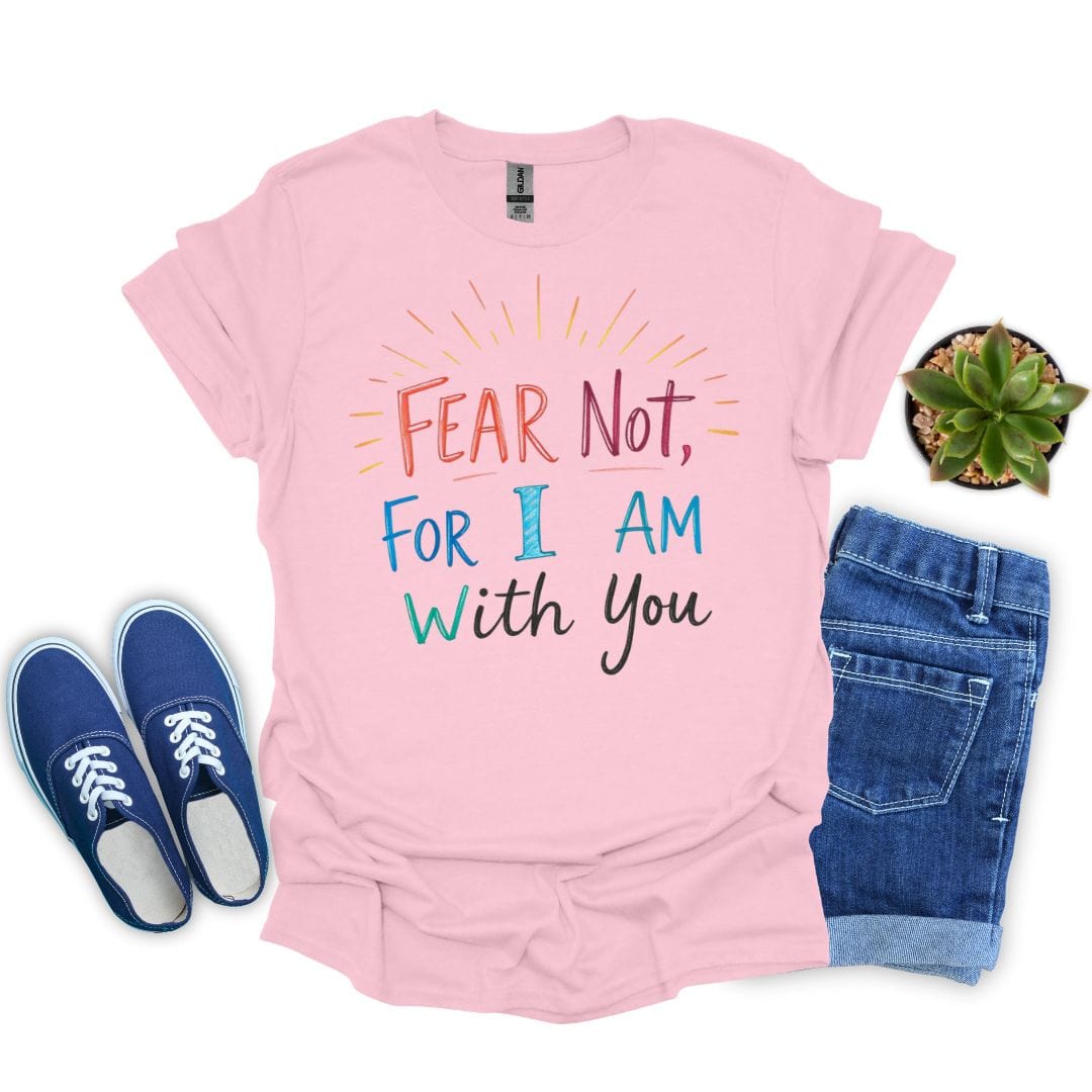 Fear Not Crayon-style T-Shirt
