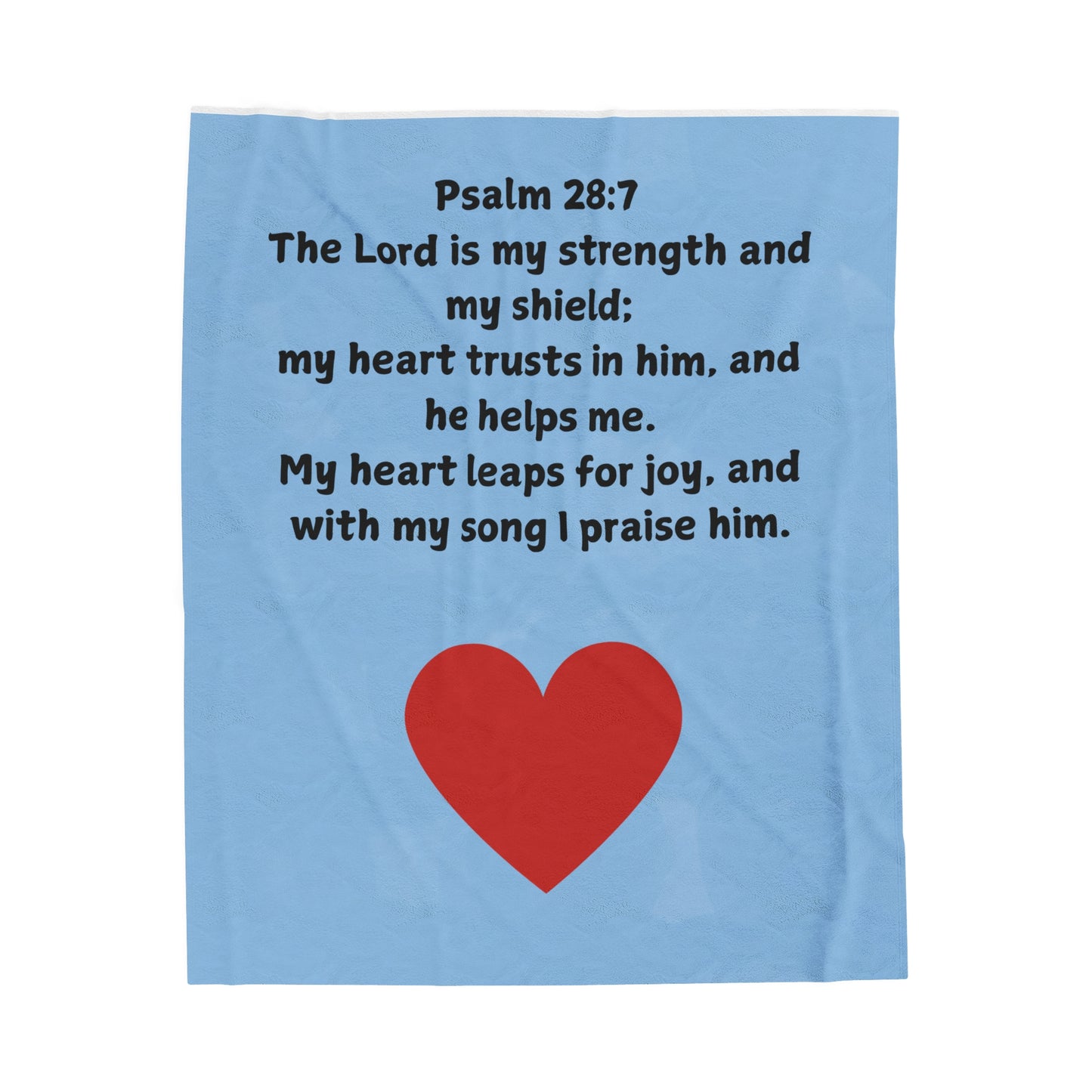 Strength & Shield Blanket- Psalm 28:7