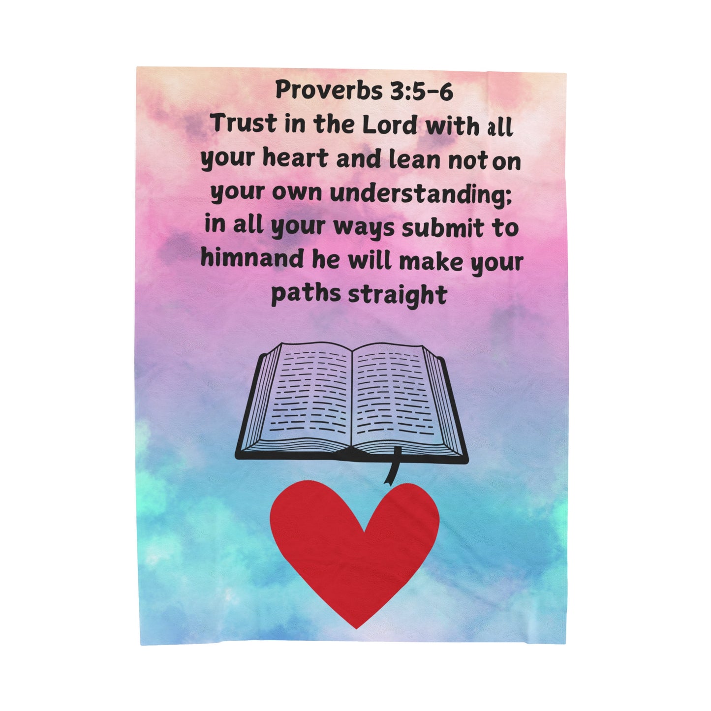 Guidance & Trust Blanket – Proverbs 3:5-6