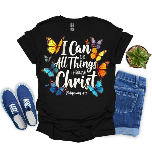 I Can Do All Things Through Christ with Butterflies T-Shirt