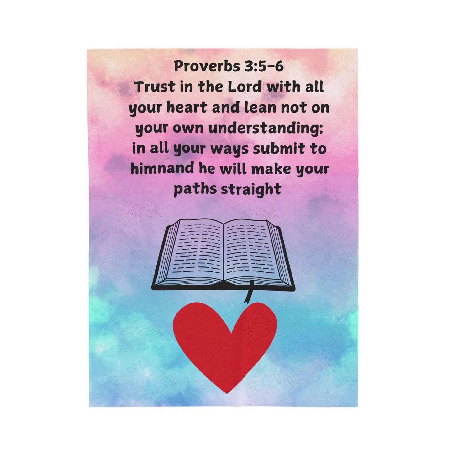 Guidance & Trust Blanket – Proverbs 3:5-6