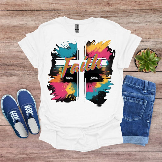 Faith Over Fear in Colorful Background T-shirt