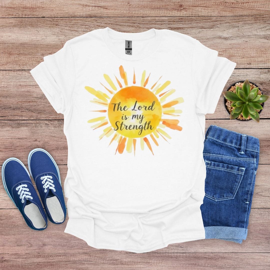 The Lord is My Strength with Sun T-Shirt