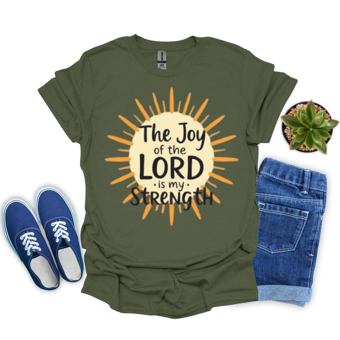 The Joy of the Lord is My Strength T-Shirt