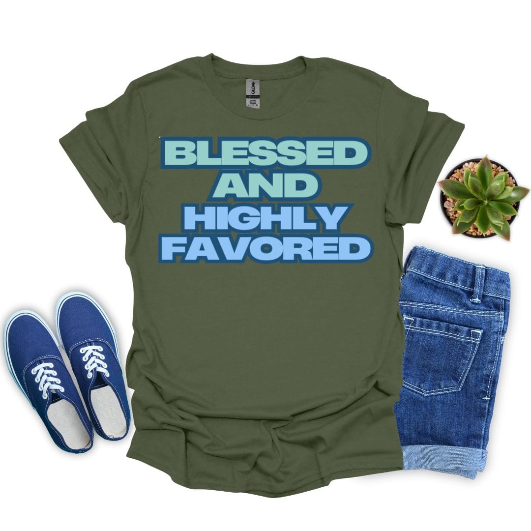 Blessed and Highly Favored in Bold T-shirt
