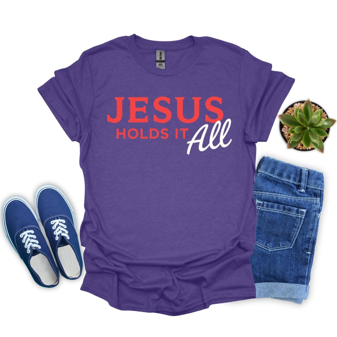 Jesus Holds it All T-Shirt