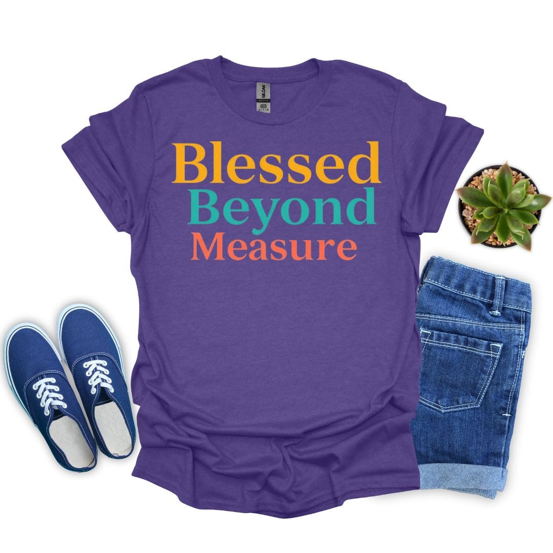 Blessed Beyond Measure in Three Colors T-Shirt