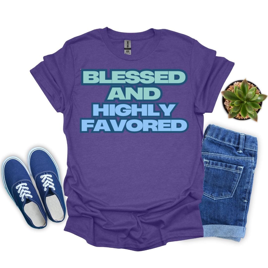 Blessed and Highly Favored in Bold T-shirt