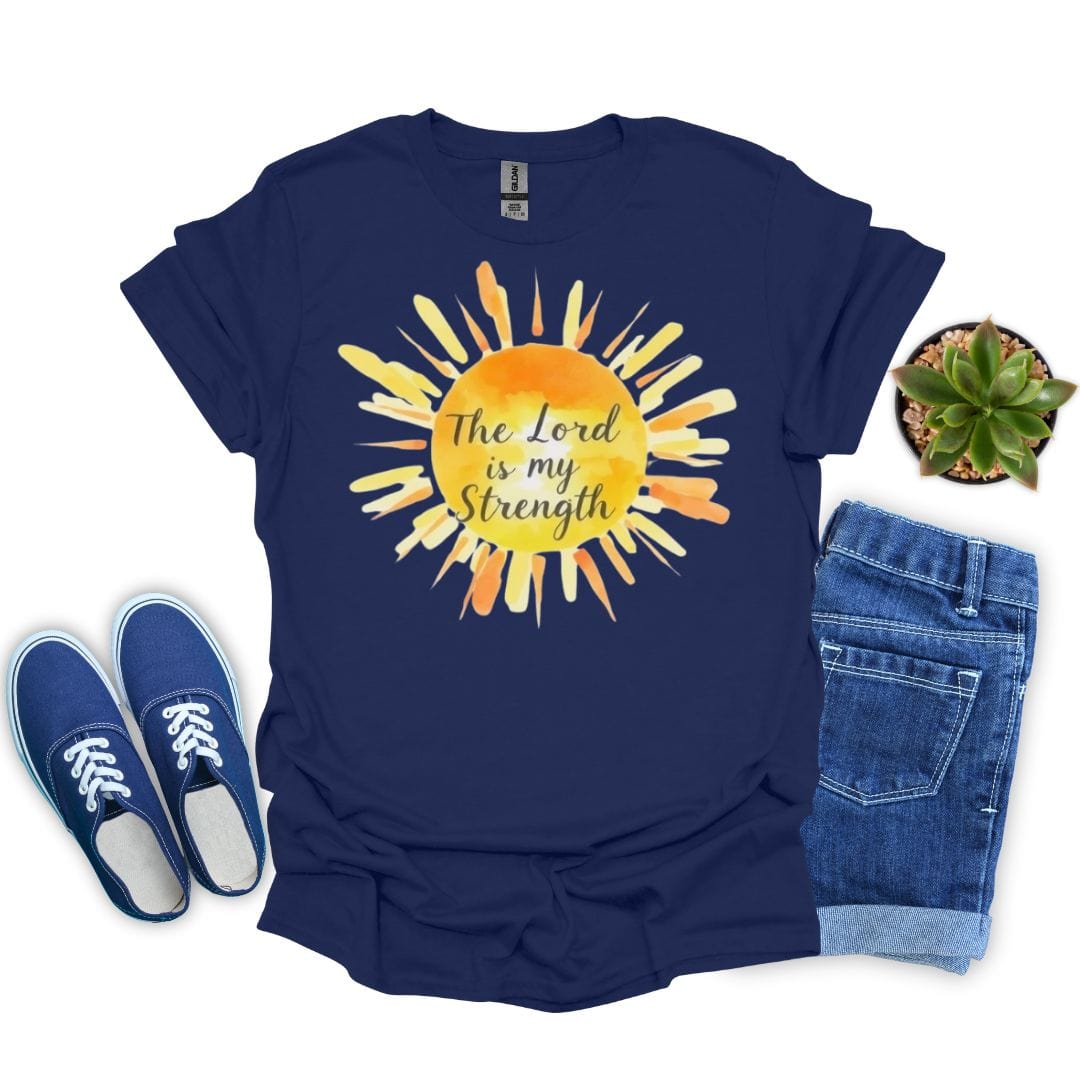 The Lord is My Strength with Sun T-Shirt