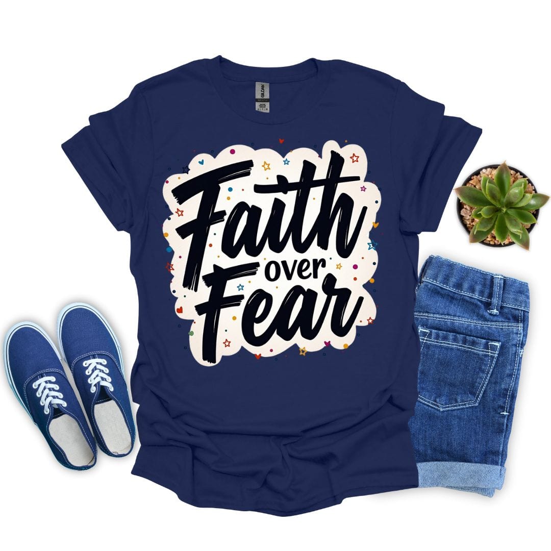 Faith Over Fear With Stars T-shirt