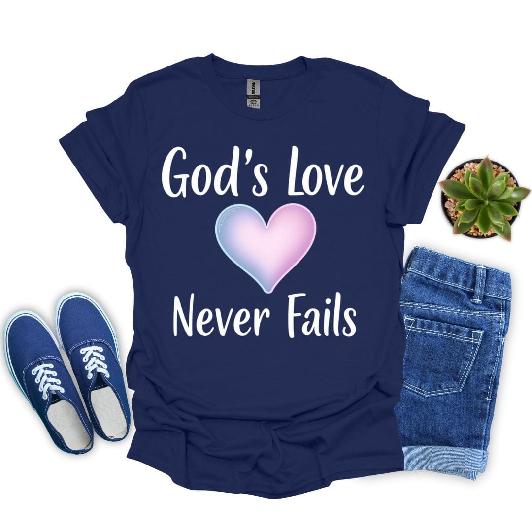 God's Love Never Fails With Heart T-Shirt