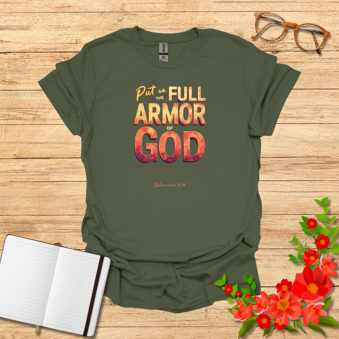 Put on the Full Armor T-Shirt