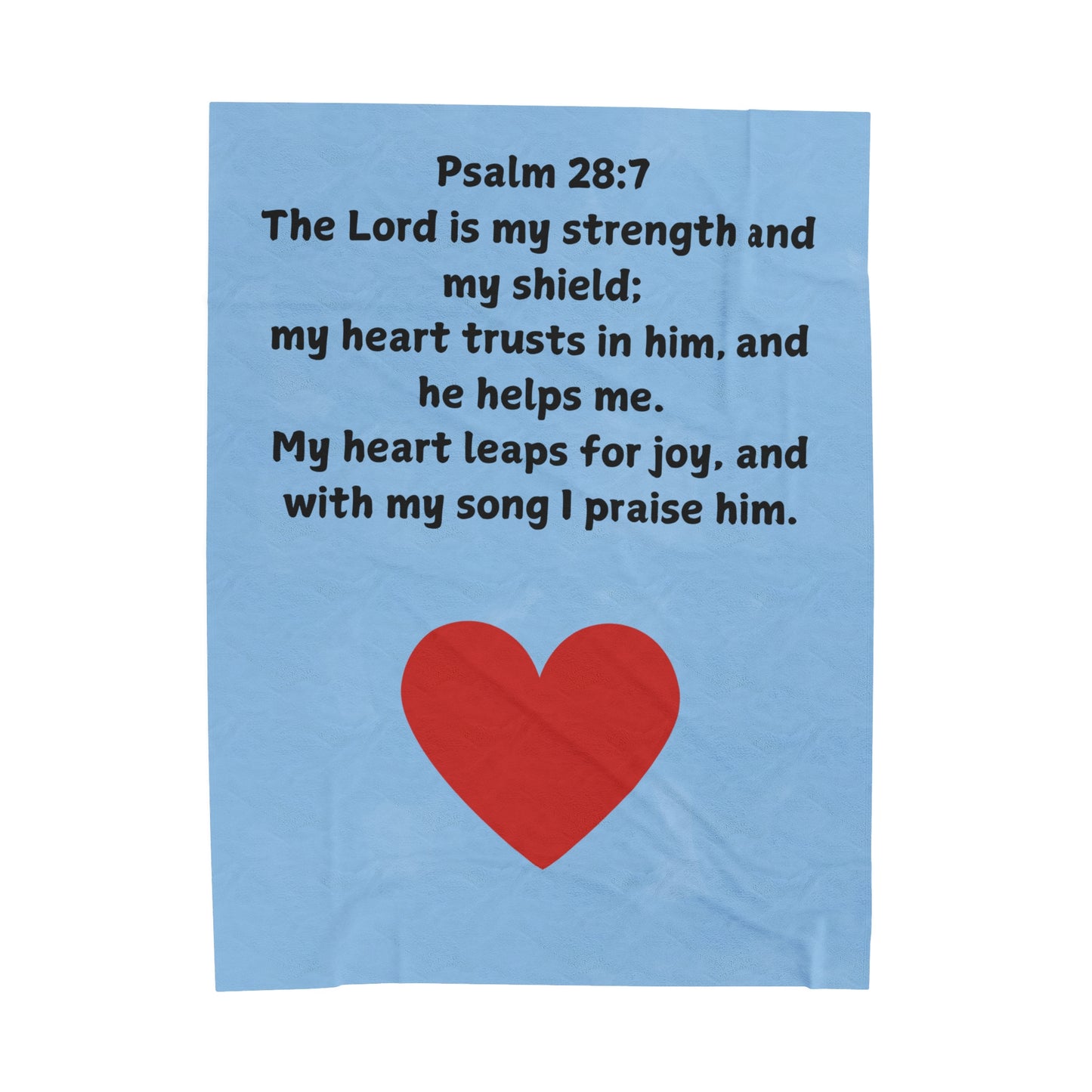 Strength & Shield Blanket- Psalm 28:7