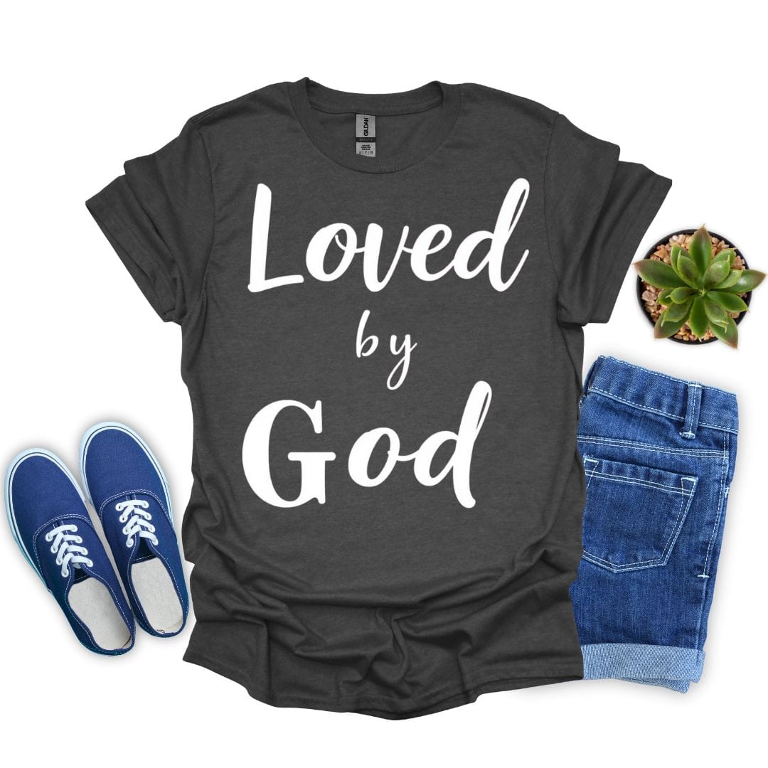 Loved By God Big Letters Drawing T-Shirt