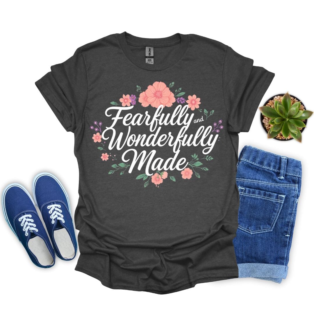 Fearfully and Wonderfully Made with Flowers T-Shirt