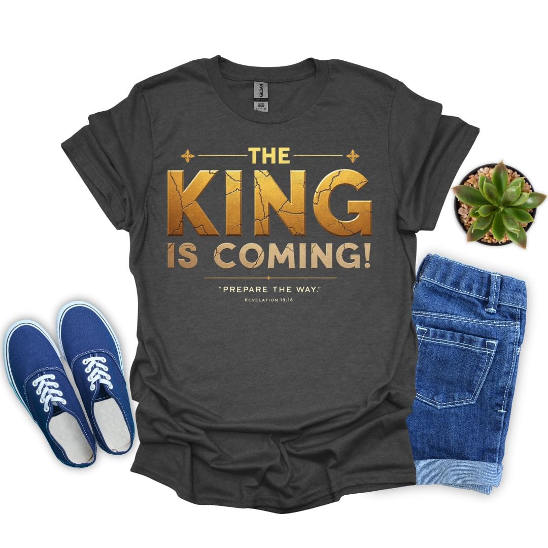 The King Is Coming T-Shirt