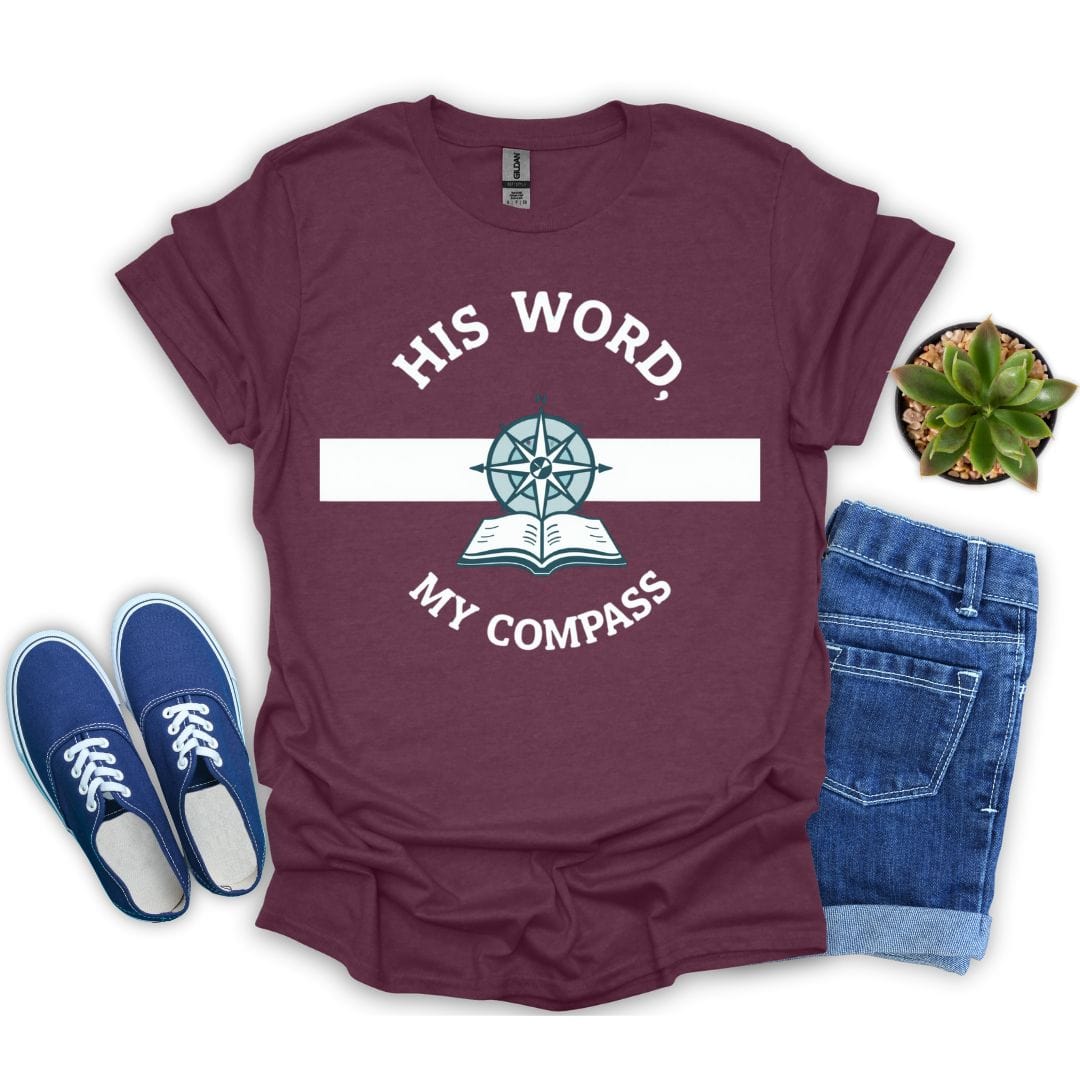His Word, My Compass With Design T-Shirt