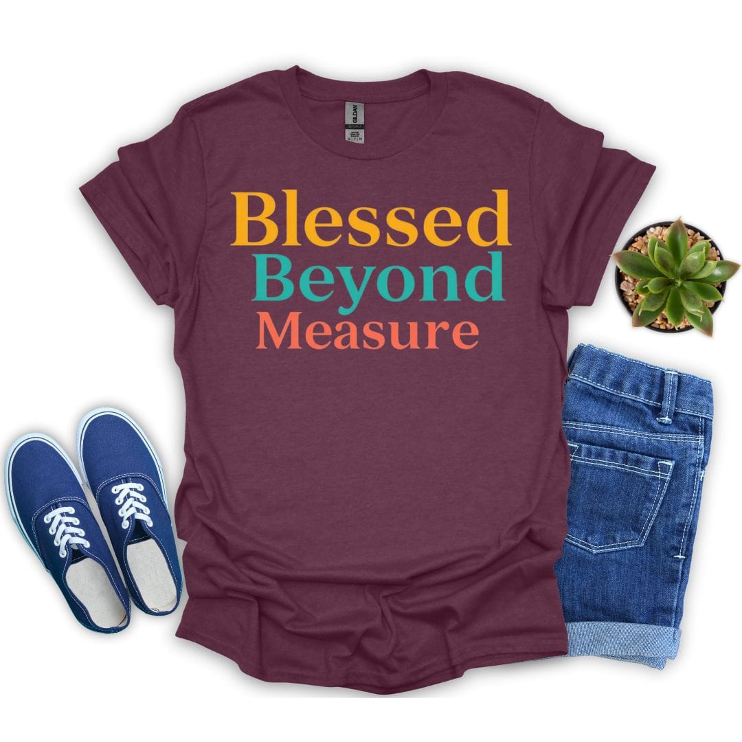 Blessed Beyond Measure in Three Colors T-Shirt