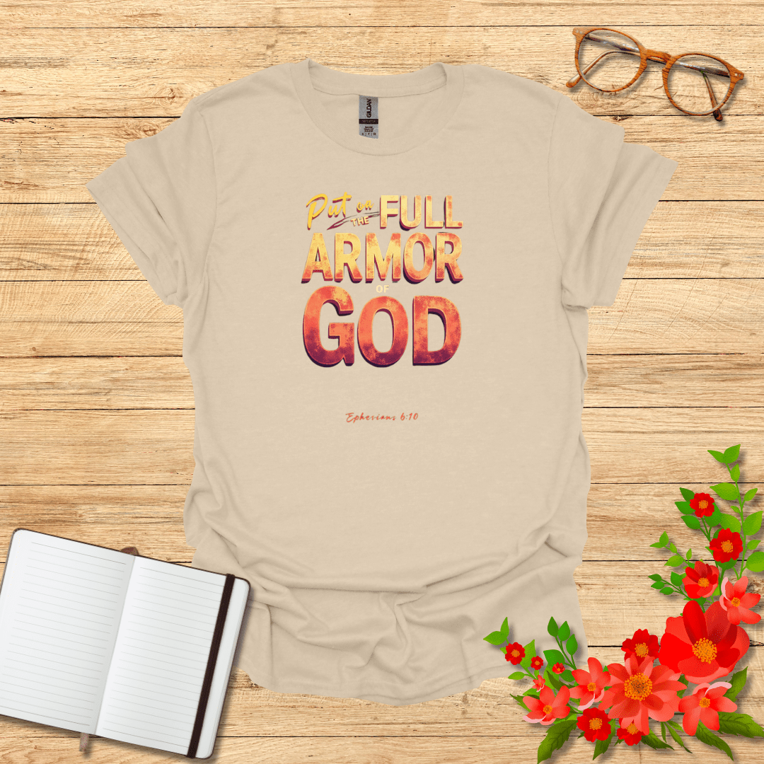 Put on the Full Armor T-Shirt