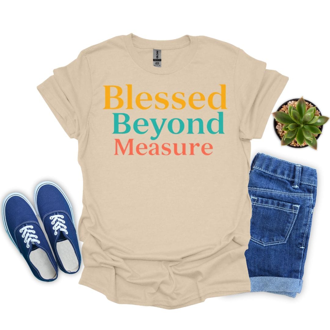 Blessed Beyond Measure in Three Colors T-Shirt