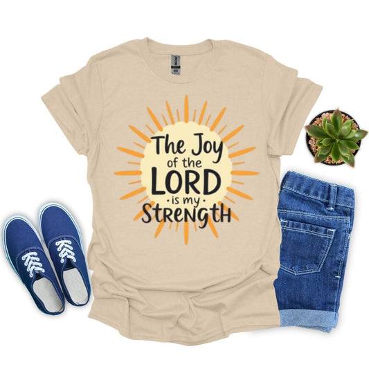 The Joy of the Lord is My Strength T-Shirt