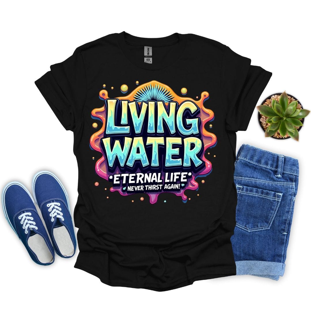 Black t-shirt with colorful 'Living Water Eternal Life' design, blue sneakers, and jeans on a white background.