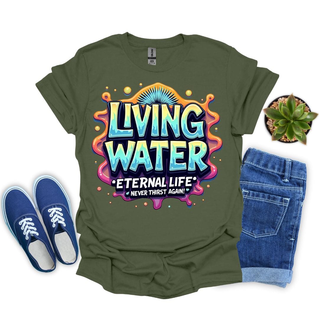 Military green t-shirt with colorful 'Living Water Eternal Life' design, blue sneakers, and jeans on a white background.